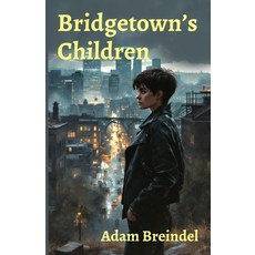 (영문도서) Bridgetown's Children Paperback, Cornelius Pass, English, 9798991811606