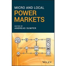 (영문도서) Micro and Local Power Markets Hardcover, Wiley, English, 9781119434504