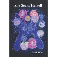 (영문도서) She Seeks Herself Paperback, Independently Published, English, 9798334063389