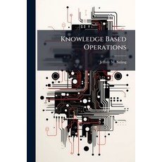 (영문도서)Knowledge Based Operations Paperback, Hutson Street Press, English, 9781025137391