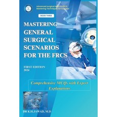 (영문도서) Mastering General Surgical Scenarios for the FRCS Paperback, Ronzacorp Ltd, English, 9781068745546