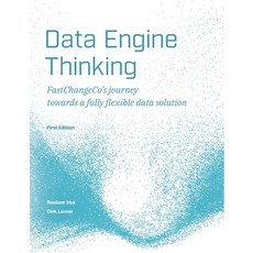 (外文書)Data Engine Thinking: FastChangeCo's journey towards a fully flexible data solution Paperback, Vos & Lerner Data Engine Th..., English