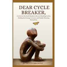 (英文圖書)Dear Cycle Breaker : A Letter to the Cycle Breakers who are Breaking Cycles Fin... 平裝版, Independently Published, 英文