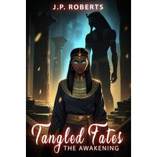 (英文圖書)Tangled Fates: The Awakening 平裝版, Independently Published, 英文