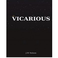 (영문도서)Vicarious Paperback, Independently Published, English, 9798268447675