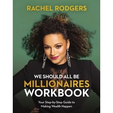 (영문도서) We Should All Be Millionaires Workbook: Your Step-By-Step Guide to Making Wealth Happen Paperback, HarperCollins Leadership, English, 9781400243686