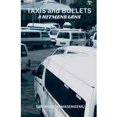 (英文圖書)Taxis and Bullets: A Hitmens Lens 平裝版, Sibongiseni Masengemu, 英文