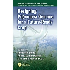 (영문도서)Designing Pigeonpea Genome for a Future-Ready Crop Hardcover, CRC Press, English, 9781032992402 CRC Press, English, 9781032992402
