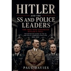 (영문도서)Hitler and the SS and Police Leaders Paperback, Paul Davies, English, 9798235246386 Paul Davies, English, 9798235246386