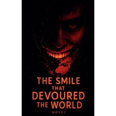 (영문도서)The Smile That Devoured the World Paperback, Hamza Laaouamri, English, 9798231055326