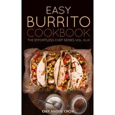 (영문도서) Easy Burrito Cookbook Paperback, Createspace Independent Pub..., English, 9781517449209