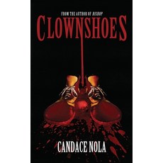 (영문도서) Clownshoes Paperback, Independently Published, English, 9798313243115