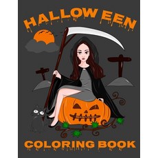 Halloween Coloring Book: Halloween Lover Gifts Funny 30 Coloring Pages Great Activity Book Funny ... Paperback, Independently Published