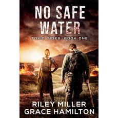 (영문도서)No Safe Water Paperback, Relay Publishing, English, 9798231722655