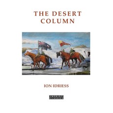 (영문도서) The Desert Column Paperback, ETT Imprint, English, 9781923024816