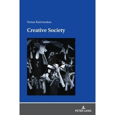 (영문도서) Creative Society Hardcover, Peter Lang D, English, 9783631888735