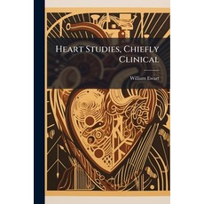 (영문도서)Heart Studies Chiefly Clinical Paperback, Nabu Press, English, 9781145369771