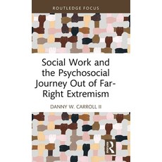 (英文圖書)Social Work and the Psychosocial Journey Out of Far-Right Extremism 精裝版, Routledge, 英文