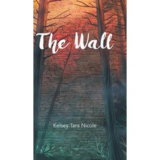 (영문도서) The Wall Hardcover, Tellwell Talent, English, 9780228808596