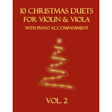(英文圖書)10 Christmas Duets for Violin and Viola with Piano Accompaniment: Vol. 2 平裝版, Independently Published, 英文
