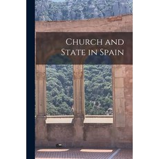 (영문도서) Church and State in Spain Paperback, Hassell Street Press, English, 9781015093645