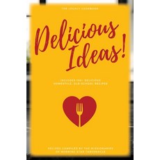 (영문도서) Delicious Ideas!: The Legacy Cookbook Paperback, J Merrill Publishing Inc, English, 9781961475335