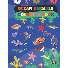 Ocean Animals Coloring Book: Sea Creatures For Kids Aged 3-8 Paperback, Independently Published, English, 9798728946663