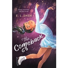(영문도서) The Comeback: A Figure Skating Novel Paperback, Square Fish, English, 9781250820525