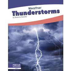 Thunderstorms Library Binding, Focus Readers, English, 9781641857932