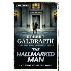 The Hallmarked Man: A Cormoran Strike Novel [paperback]