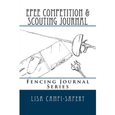 에피 대회 및 스카우트 저널: 펜싱 저널 시리즈, 기본