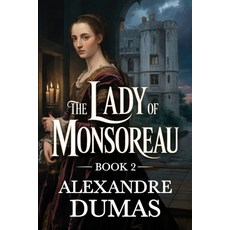 (英文圖書)The Lady of Monsoreau - Book 2: A New Translation 平裝版, Independently Published, 英文