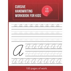 Cursive Handwriting Workbook For Kids: Cursive writing practice book to learn writing in cursive Paperback, Independently Published, English, 9798709294233