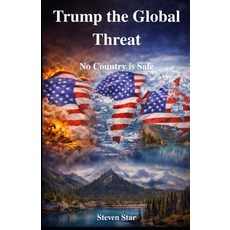 (英文圖書)Trump the Global Threat: No Country is Safe 平裝版, Independently Published, 英文