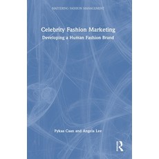 (영문도서) Celebrity Fashion Marketing: Developing a Human Fashion Brand Hardcover, Routledge, English, 9781032007335