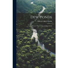 (영문도서) Dew-ponds; History Observation and Experiment Hardcover, Legare Street Press, English, 9781019461631