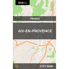 (영문도서)Aix-en-Provence France - City Map Paperback, Independently Published, English, 9781980645276 Independently Published, English, 9781980645276