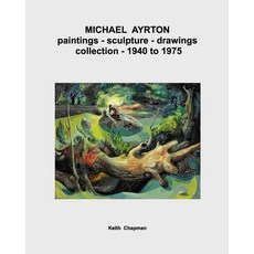(英文圖書)Michael Ayrton - paintings - sculpture - drawings - collection - 1940 to 1975 平裝版, Blurb, 英文
