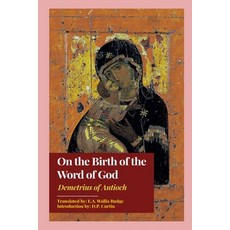 (영문도서)On the Birth of the Word of God Paperback, Dalcassian Publishing Company, English, 9798349472299