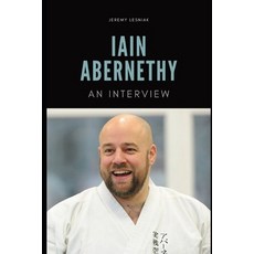 Mr. Iain Abernethy: An Interview Paperback, Independently Published