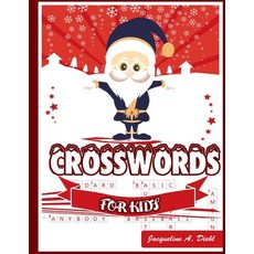 Crosswords for Kids: A Fun and Challenging Puzzle Book Paperback, Independently Published, English, 9798697386149