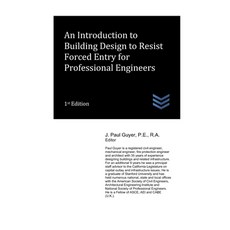 (영문도서) An Introduction to Building Design to Resist Forced Entry for Professional Engi... Paperback, Independently Published, English, 9798338983836