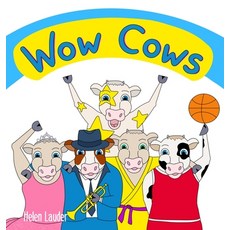 (영문도서) Wow Cows Hardcover, Helen Lauder, English, 9780645270327