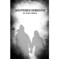 (영문도서) Shattered Horizons Paperback, Copyhawk, English, 9798989063826