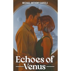 (영문도서)Echoes of Venus Hardcover, Times Publishers, English, 9798295467110