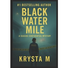 (英文圖書)Black Water Mile: A Seaside Confidential Mystery 平裝版, Independently Published, 英文