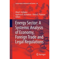 (영문도서) Energy Sector: A Systemic Analysis of Economy Foreign Trade and Legal Regulations Paperback, Springer