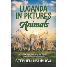 (영문도서)Luganda in Pictures: Animals Paperback, Independently Published, English, 9798278737049