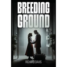 (영문도서) Breeding Ground Paperback, Richard Davis, English, 9798330317844