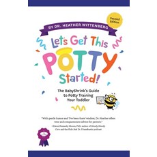 (영문도서) Let's Get This Potty Started! The BabyShrink's Guide to Potty Training Your Tod... Paperback, Independently Published, English, 9798303833852